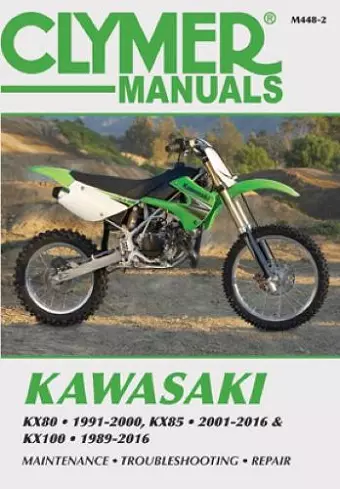 Kawasaki KX80 (1991-2000), KX85/85-II (2001-2016) & KX100 (1989-2016) Service Repair Manual cover