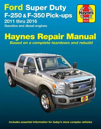 Ford Super Duty F-250 & F-350 Pick-ups (11-16) Haynes Repair Manual cover