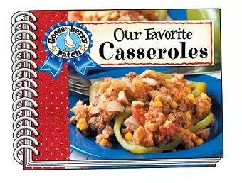 Our Favorite Casserole Recipes cover