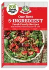 Our Best 5-Ingredient Fresh Family Recipes cover