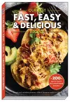 Our Best Fast, Easy & Delicious Recipes cover