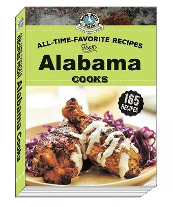 All Time Favorite Recipes from Alabama Cooks cover