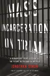 Mass Incarceration On Trial cover