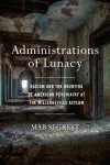 Administrations Of Lunacy cover
