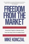 Freedom From the Market cover