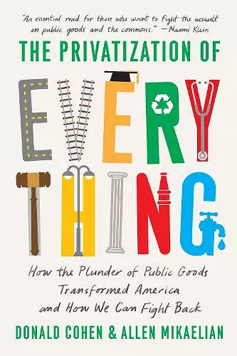 The Privatization of Everything cover