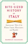 A Bite-Sized History of Italy cover