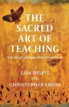 The Sacred Art of Teaching cover