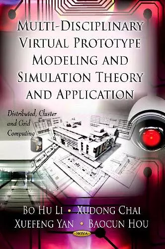 Multi-Discipline Virtual Prototype Modeling & Simulation Theory & Application cover