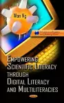 Empowering Scientific Literacy Through Digital Literacy & Multiliteracies cover