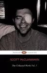 The Collected Works of Scott McClanahan Vol. 1 cover