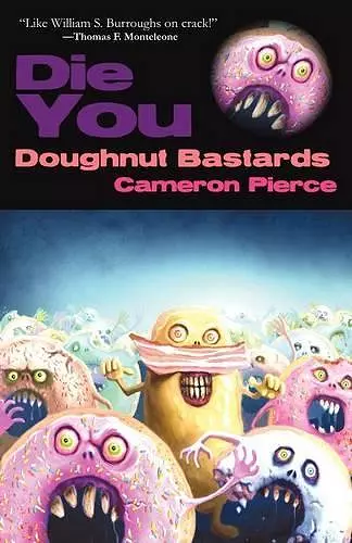 Die You Doughnut Bastards cover