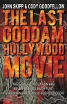 The Last Goddam Hollywood Movie cover