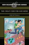 The Cheat Code for God Mode cover