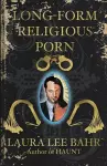 Long-Form Religious Porn cover