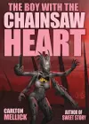 The Boy with the Chainsaw Heart cover