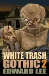 White Trash Gothic 2 cover