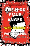Unfuck Your Anger Workbook cover