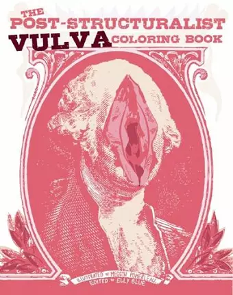 The Post-Structuralist Vulva Coloring Book cover