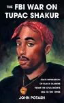 The FBI War On Tupac Shakur cover
