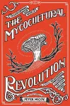The Mycocultural Revolution cover