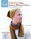 Fair Isle Hats, Scarves, Mittens and Gloves cover