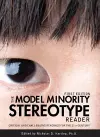 The Model Minority Stereotype Reader cover