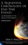 A Sequential Chronology Of End Time Events - Expanded Edition cover