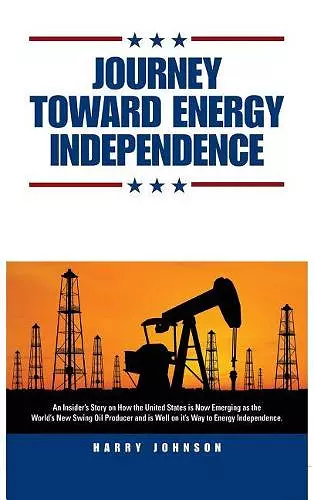 Journey Toward Energy Independence cover