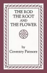 The Rod, the Root and the Flower cover