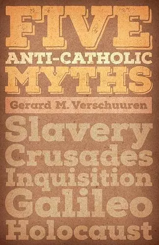 Five Anti-Catholic Myths cover