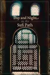 Day and Night on the Sufi Path cover