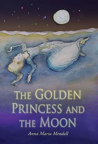 The Golden Princess and the Moon cover