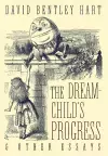 The Dream-Child's Progress and Other Essays cover