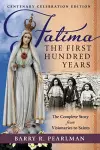 Fatima, the First Hundred Years cover