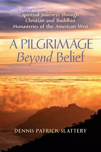 A Pilgrimage Beyond Belief cover