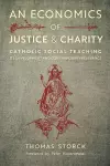 An Economics of Justice and Charity cover