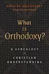 What is Orthodoxy? cover