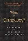 What is Orthodoxy? cover