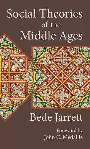 Social Theories of the Middle Ages cover