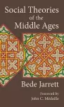 Social Theories of the Middle Ages cover