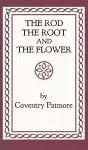 The Rod, the Root and the Flower cover