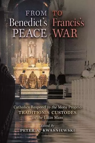 From Benedict's Peace to Francis's War cover