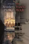 From Benedict's Peace to Francis's War cover