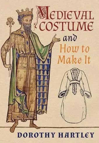 Medieval Costume and How to Make It cover