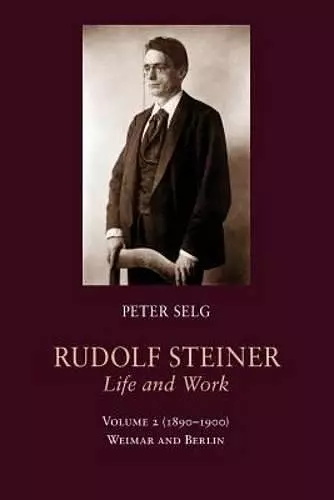 Rudolf Steiner, Life and Work cover