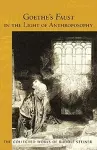 Goethe's Faust in the Light of Anthroposophy cover