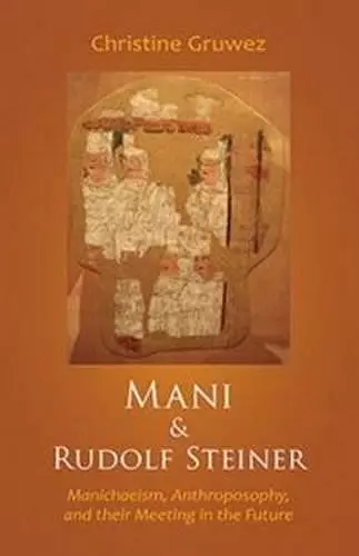 Mani and Rudolf Steiner cover