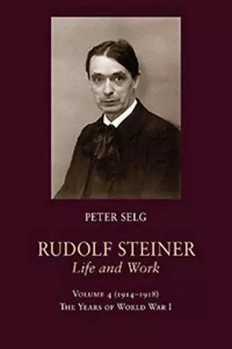 Rudolf Steiner, Life and Work cover