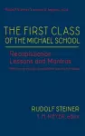 The First Class of the Michael School cover